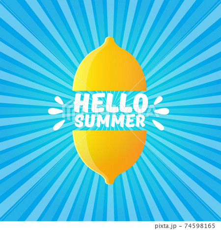 Vector Hello Summer Beach Party Flyer Design template with fresh lemon on BLUE sky with rays of light background. Hello summer concept label or poster with orange fruit and typographic text. 74598165