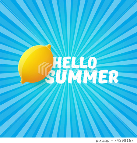 Vector Hello Summer Beach Party Flyer Design template with fresh lemon on BLUE sky with rays of light background. Hello summer concept label or poster with orange fruit and typographic text. 74598167