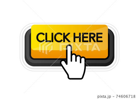 Icon with yellow click here 3D button on white background for web marketing design. Flat deign. Social media element. White background. Vector illustration. 74606718