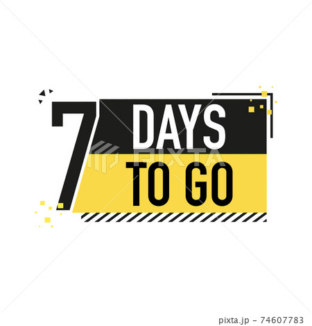 7 Days to go poster in flat style. Vector illustrations for time managment. 74607783