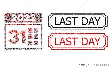 Last Day Grunge Rubber Stamps with Notches and 2022 Last Day Mosaic of Coronavirus Items Last Day Grunge Rubber Stamps with Notches and 2022 Last Day Mosaic of Coronavirus Items 74643391