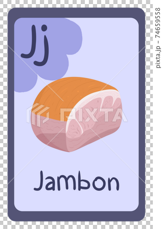 Abc food education flash card, Letter J - jambon. 74659558