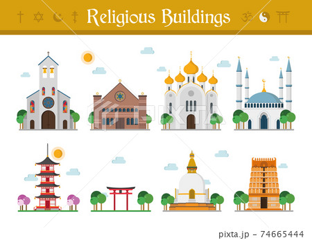 Set of Religious Buildings Vector Illustration: Catholicism, Judaism, Orthodox Church, Islamism, Buddhism, Taoism and Hinduism. 74665444