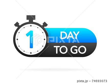 One day to go timer banner in flat style on white background. Countdown day go. Vector label illsutration. One day to go timer banner in flat style on white background. Countdown day go. Vector label illsutration. 74693073