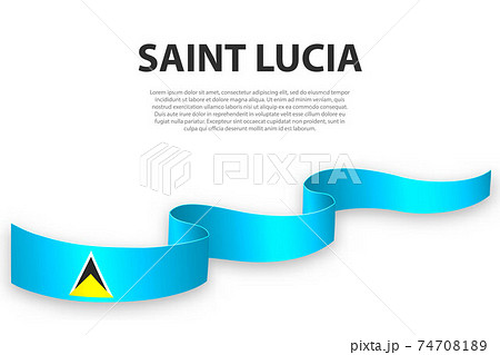 Waving ribbon or banner with flag of Saint Lucia Waving ribbon or banner with flag of Saint Lucia 74708189
