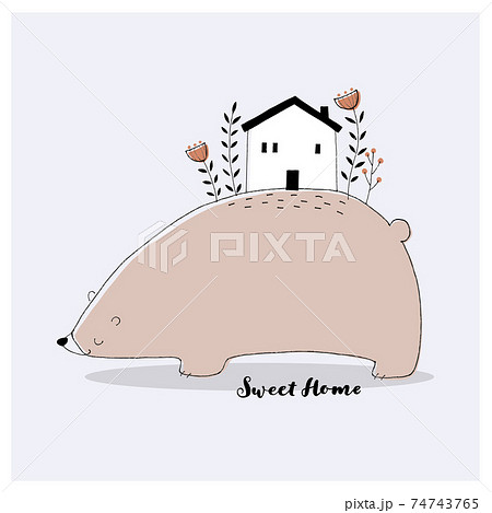 手描きのクマと家 74743765