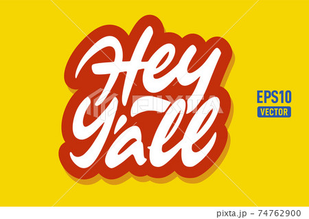 Hey Yall vector lettering 74762900