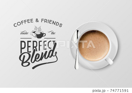 Vector 3d Realistic White Porcelain Ceramic Mug with Foam Coffee - Capuccino, Latte - Isolated. Coffee Cup with Typography Quote, Phrase about Coffee. Stock Illustration. Design Template. Top View Vector 3d Realistic White Porcelain Ceramic Mug with Foam Coffee - Capuccino, Latte - Isolated. Coffee Cup with Typography Quote, Phrase about Coffee. Stock Illustration. Design Template. Top View 74771591