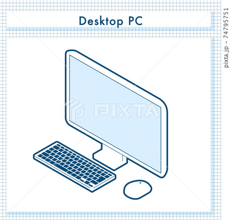 デスクトップ型パソコンのシンプルなベクターイラスト デスクトップ型パソコンのシンプルなベクターイラスト 74795751