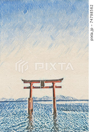 琵琶湖に浮かぶ鳥居 74798562