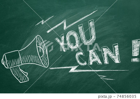 You can. Inspirational motivational quote You can. Inspirational motivational quote 74856035