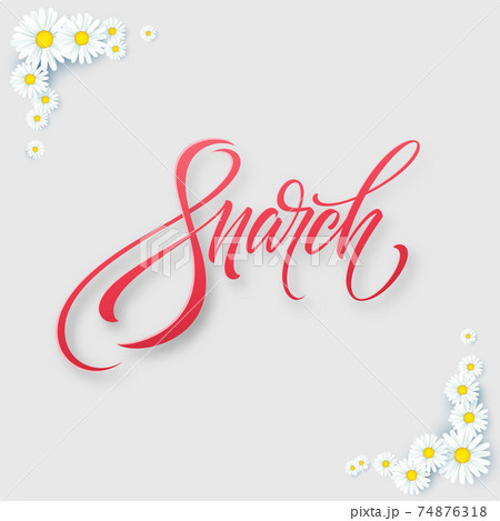 Abstract realistic template floral background March 8 - Vector Abstract realistic template floral background March 8 - Vector 74876318