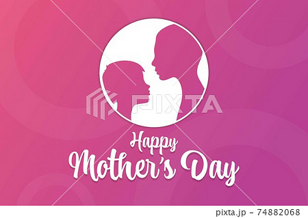 Happy Mother's Day. Holiday concept. Template for background, banner, card, poster with text 74882068