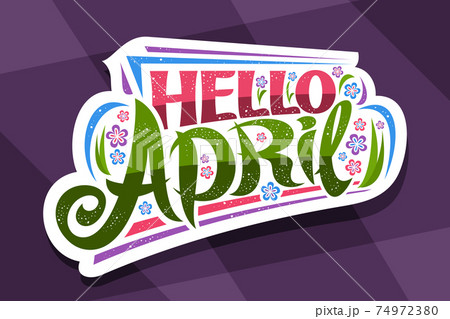 Vector lettering Hello April 74972380