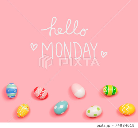 Hello Monday message with Easter eggs 74984619