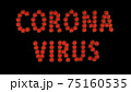 Inscription corona virus of red molecules of covid-19 virus on black background. 75160535