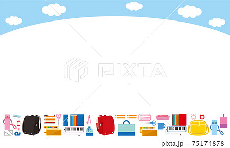 入園入学準備品と青空の背景 75174878