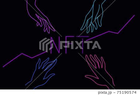 neon NFT non fungible tokens infographics with palms reaching for it on dark background. Pay for unique collectibles in games or art. Vector illustration. 75190574