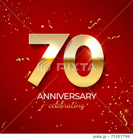 Anniversary celebration decoration. Golden number 70 with confetti, glitters and streamer ribbons on red background. Vector illustration 75307799