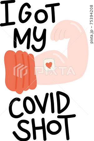 I got my Covid shot handwritten lettering phrase icon with injection mark on hand biceps 75394208