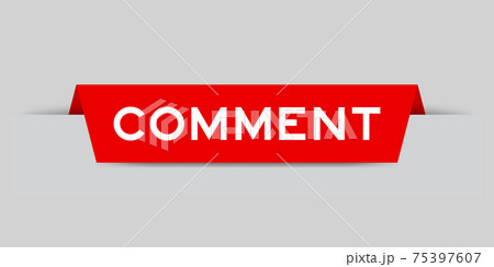 Red color inserted label with word comment on gray background 75397607