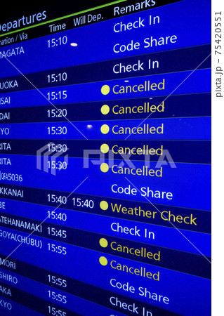 飛行機の案内板(欠航) 飛行機の案内板(欠航) 75420551