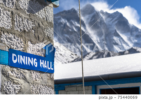 Signpost Dinning hall in Chukung backdrop of Mount Lhotse, 4770 meters, Himalaya, Nepal Signpost Dinning hall in Chukung backdrop of Mount Lhotse, 4770 meters, Himalaya, Nepal 75440069