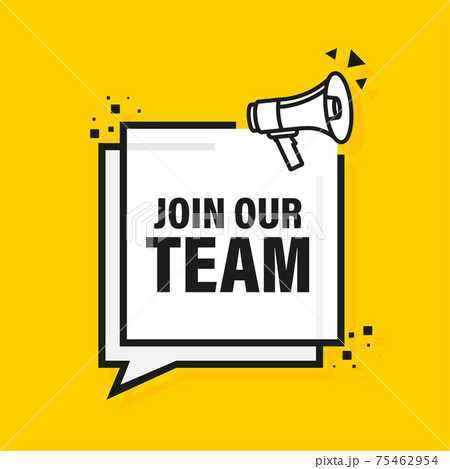 Join our team megaphone yellow banner in 3D style on white background. Vector illustration. 75462954
