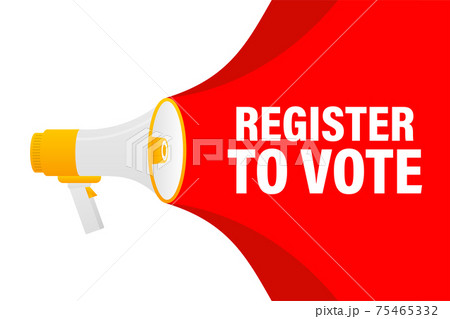 Register to vote megaphone yellow banner in 3D style on white background. Vector illustration. Register to vote megaphone yellow banner in 3D style on white background. Vector illustration. 75465332