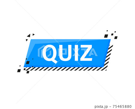 Quiz blue banner in 3D style on white background. Vector illustration. Quiz blue banner in 3D style on white background. Vector illustration. 75465880