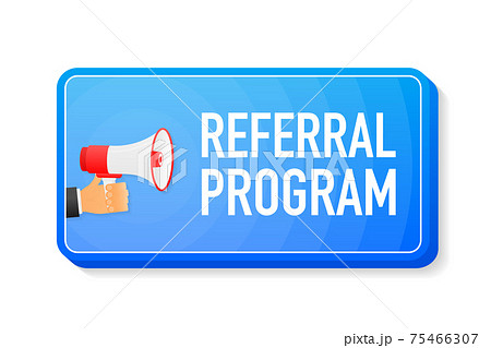 Referral Program megaphone blue banner in 3D style on white background. Hand holds loudspeacker. Vector illustration. 75466307