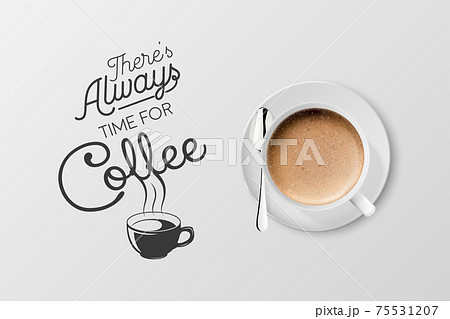 Vector 3d Realistic White Metal Enamel Mug with Foam Coffee - Capuccino, Latte - Isolated. Coffee Cup with Typography Quote, Phrase about Coffee. Stock Illustration. Design Template. Top View 75531207