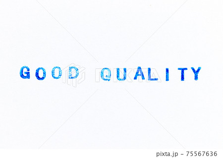 Blue color ink of rubber stamp in word good quality on white paper background Blue color ink of rubber stamp in word good quality on white paper background 75567636