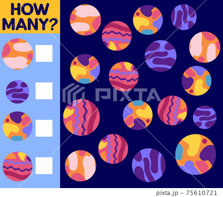 Counting Game for Preschool Children. Educational a mathematical game. Count how many space objects and write the result 75610721