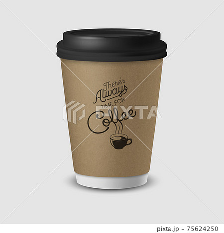 Vector 3d Realistic Brown Paper Disposable Cup with Black Lid Isolated on White Background. Typography Quote, Phrase about Coffee. Stock Vector Illustration. Design Template. Front View 75624250