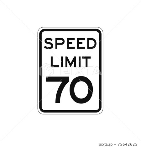 Rectangular traffic signal with white background and text in black, isolated on white background. Speed limit to seventy 75642625