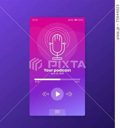 Podcast app, mobile ui vector design Podcast app, mobile ui vector design 75644023