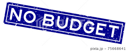 Grunge blue no budget word square rubber seal stamp on white background 75668641