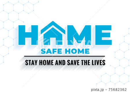 stay home and save lives message background 75682362