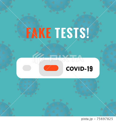 Test for coronavirus 2019. Text fake test. On blue gradient background, flat vector illustration Test for coronavirus 2019. Text fake test. On blue gradient background, flat vector illustration 75697825