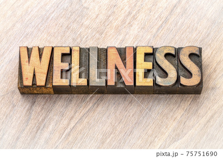 wellness word abstract in vintage wood type 75751690