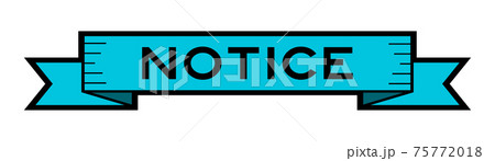 Vintage ribbon banner in blue color with word notice on white background 75772018