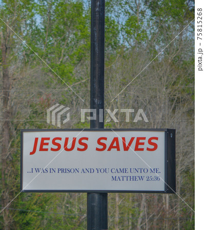 Jesus Saves Sign, He is the Lord and Savior of the World, Georgia Jesus Saves Sign, He is the Lord and Savior of the World, Georgia 75815268