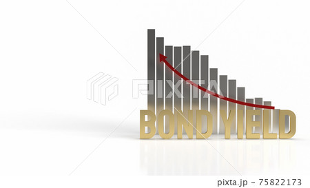 The bond yield gold word and chart arrow up for business content 3d rendering The bond yield gold word and chart arrow up for business content 3d rendering 75822173