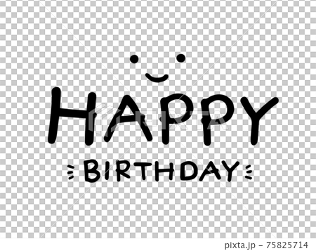 かわいい笑顔とHAPPYBIRTHDAYの文字／手書きイラスト 75825714