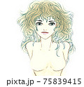 上半身裸の女性 75839415