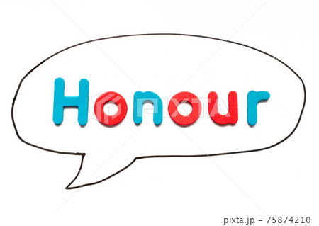 Alphabet letter with word honour in black line hand drawing as bubble speech on white board background Alphabet letter with word honour in black line hand drawing as bubble speech on white board background 75874210