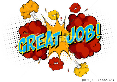Word Great Job on comic cloud explosion background 75885373