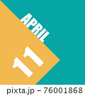 april 11th. Day 11 of month,illustration of date inscription on orange and blue background spring month, day of the year concept 76001868