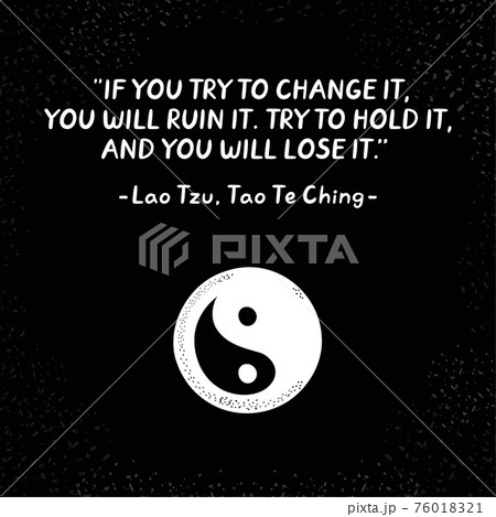 Lao Tzu quote and Yin Yang symbol. Vector hand drawn style illustration icon design Lao Tzu quote and Yin Yang symbol. Vector hand drawn style illustration icon design 76018321